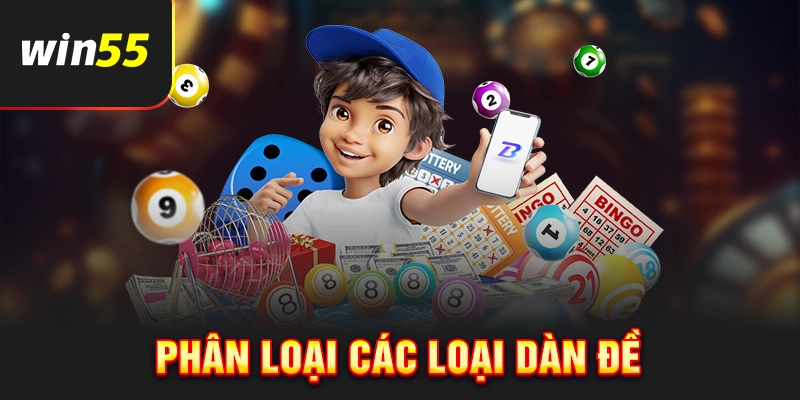 Phân loại các loại dàn đề phổ biến